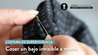 Coser un bajo de pantalón invisible Tutorial costura a mano [upl. by Peti]