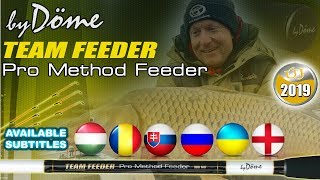 By Döme TEAM FEEDER újdonságok  2 rész  Pro Method Feederbotok [upl. by Noiroc]