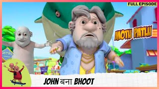 Motu Patlu  मोटू पतलू  Full Episode  John बना bhoot [upl. by Lyrahs]