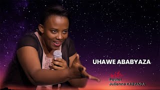 UHAWE ABABYAZA  day 58  with Pastor Julienne Kabirigi Kabanda [upl. by Hada]