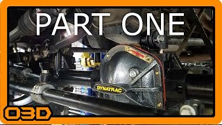 Dynatrac ProRock 44 Unlimited Installation  Part One  Removal of Stock Axle and Prep [upl. by Rolo794]