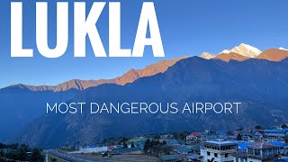 Lukla Most dangerous airport  Nepal  TenzingHillary Airport [upl. by Lessard]