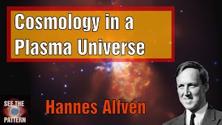 Cosmology in a Plasma Universe [upl. by Ivatts]