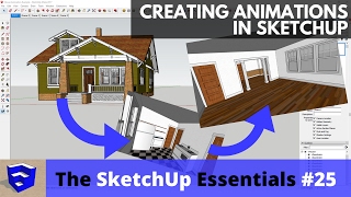 Creating Animations in SketchUp  The SketchUp Essentials 25 [upl. by Jacy]