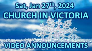 Jan 27th  Video Announcements at CHURCH IN VICTORIA [upl. by Maxentia]