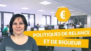 Les politiques de relance et de rigueur  Economie Terminale STMG  digiSchool [upl. by Hersch875]