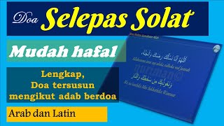 Doa Selepas Solat Fardhu Yang Mudah Dihafal [upl. by Ettelimay786]