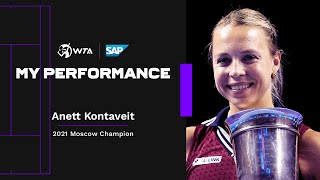 My Performance Anett Kontaveit takes us through her final in Moscow [upl. by Greer]