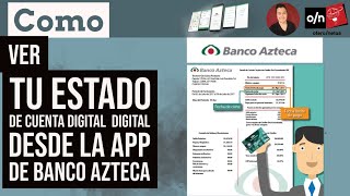 Como ver tu estado de cuenta digital desde la aplicacion Banco Azteca Movil Estado de cuenta digital [upl. by Wylde]