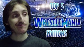 SPECIALE  TOP 5 WrestleMania Editions [upl. by Llain]