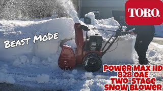 New Toro Power Max HD 828 OAE 28 in 252 cc TwoStage Gas Snow Blower Battles 2021 NorEaster [upl. by Goltz720]