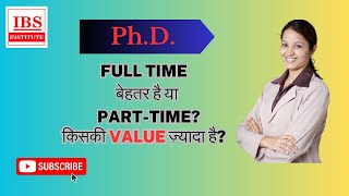 Which Is Better Part Time Or Full Time Phd Part Time Vs Full Time Phd Check It Out [upl. by Hudgens387]