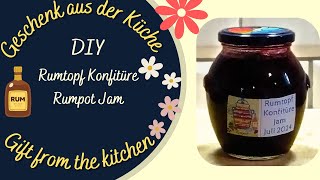 DIY Rumtopf Konfitüre  Rumpot Jam [upl. by Anier]