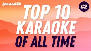 TOP 10 BEST KARAOKE SONGS OF ALL TIME VOL 2 FROM THE 70s 80s 90s AND 2000s [upl. by Eeneg]