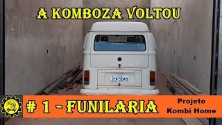 Funilaria 01  Projeto Kombi Home [upl. by Akla506]