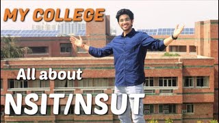 NSUT  My College  All about NSUTNSIT  College Life Placements Hostel Life [upl. by Kinimod]