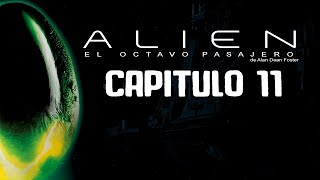 Audiolibro Alien el octavo pasajero  Capitulo Once [upl. by Anyela]