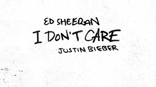 Ed Sheeran amp Justin Bieber – I Don’t Care Official Audio [upl. by Mona287]