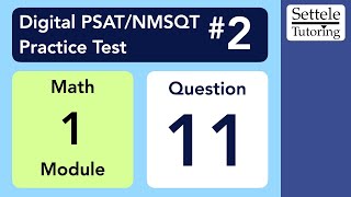 Digital PSAT 2 Math Module 1 Question 11 geometry [upl. by Astrahan]