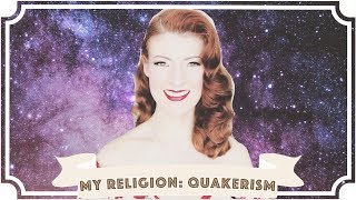 Oh God Lets Talk About My Religion  What Is Quakerism CC [upl. by Anrim]