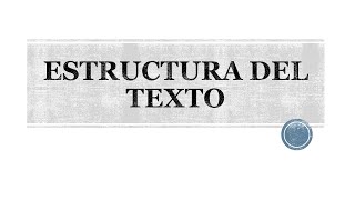 ESTRUCTURA DEL TEXTO [upl. by Hayikaz]