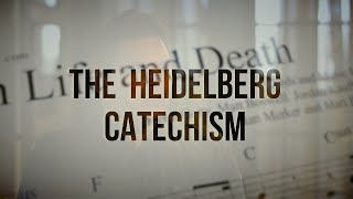 What is the Heidelberg Catechism feat Matt Boswell amp Keith Getty [upl. by Ioyal]