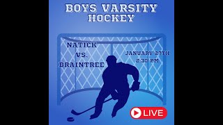 Braintree High School Boys Hockey vs Natick 12724 230pm live [upl. by Marcelo541]