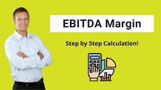 EBITDA Margin  Formula  Calculation and Examples [upl. by Barnie]