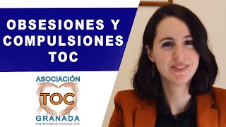 Identificar Obsesiones y Compulsiones TOC Granada Asociación [upl. by Anwahsak]