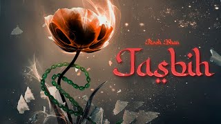 Rooh Khan  Tasbih Official Audio [upl. by Socher]