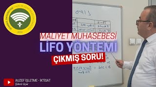 AUZEF Maaliyet Muhasebesi LIFO Yöntemi [upl. by Maryrose278]