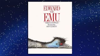 Edward the Emu Story time for kids [upl. by Bakerman]