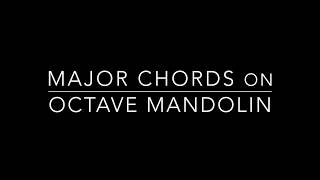 Major Chords on Octave Mandolin [upl. by Ettecul734]