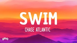 Chase Atlantic  Swim Lyrics [upl. by Haianeb]