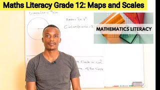 Grade 12 Mathematical Literacy Maps and Scale 2022  Scale and Mapwork  Maps and Scales [upl. by Dorweiler]