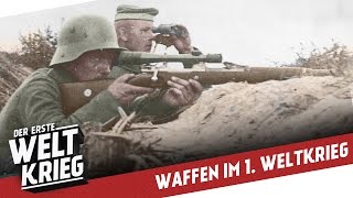 Gewehre des 1 Weltkriegs I DER ERSTE WELTKRIEG Special [upl. by Annabell]