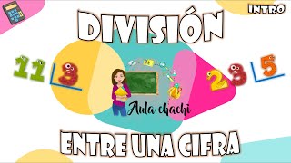 División entre una cifra  Introducción  Aula chachi  Vídeos educativos para niños [upl. by Acisset]