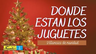 Donde Están Los Juguetes  Los Niños Cantores de Navidad  Villancicos [upl. by Leay211]