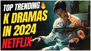 New Trending🔥 7 Awesome K Dramas on Netflix In 2024 [upl. by Yevreh]