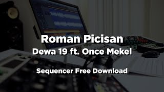 Sequencer Dewa 19 ft Once Mekel  Roman Picisan Free Download [upl. by Nolyak320]