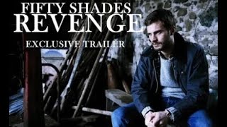 Fifty Shades REVENGE  Trailer HD Part 4 [upl. by Efar188]