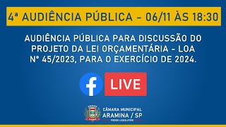 AUDIÊNCIA PÚBLICA  06112023 ÀS 1830 NA CÂMARA MUNICIPAL DE ARAMINA  AO VIVO DIRETO DO PLENÁRIO [upl. by Akoyn]