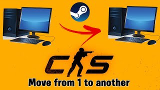 How to Move CS2 OR Any Other STEAM Game From 1 PC To Another [upl. by Figone]