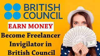 How to Become an Invigilator in British Council as Freelancer  Part Time Jobs 2020 [upl. by Lilak497]