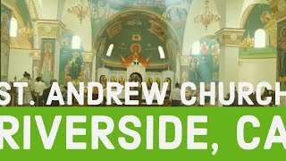 Lets Visit St Andrew Orthodox Church in Riverside CA [upl. by Mihsah]