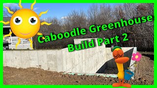 Caboodle Greenhouse Build Part 2 Getting Cold [upl. by Nitsruk]