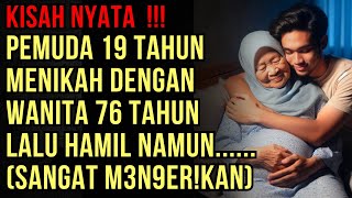 KISAH NYATA  PERJUANGAN PEMUDA 19 TAHUN MENIKAH DENGAN WANITA 76 TAHUN [upl. by Phira]