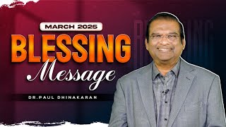 March Blessing Message  Dr Paul Dhinakaran [upl. by Kraft368]