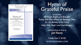 Hymn of Grateful Praise  Joel Raney [upl. by Oiciruam]