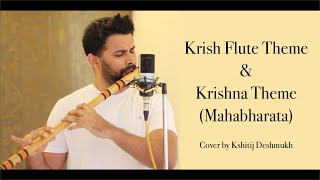 Krish Theme  Krishna song  Flute cover by Kshitij Deshmukh Krrish  Mahabharata [upl. by Anselmi147]